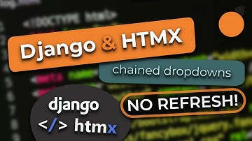 Django and HTMX #10 - Chained Dropdowns with Django and HTMX