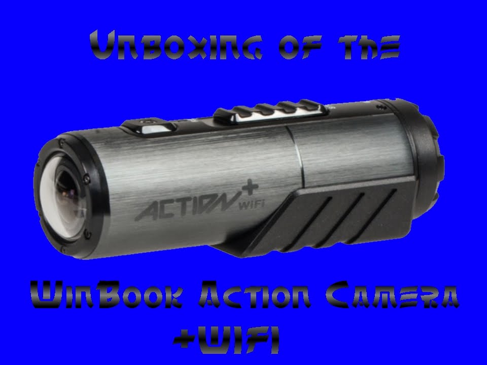 Winbook HD Action Camera + WIFI Unboxing - YouTube
