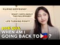 When Am I Going Back to the Philippines? | 500K Q&A