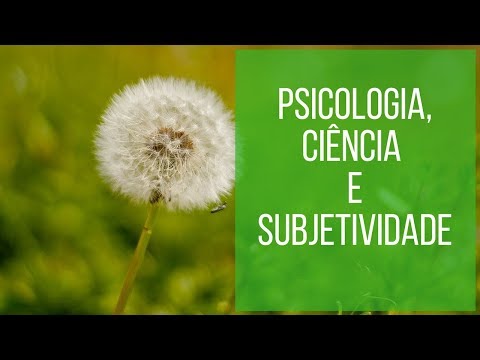 Vídeo: O que é ciência da subjetividade?