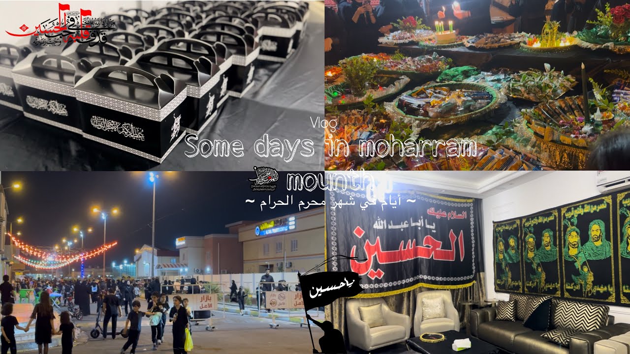 Vlog : some days in moharram mounth✨!