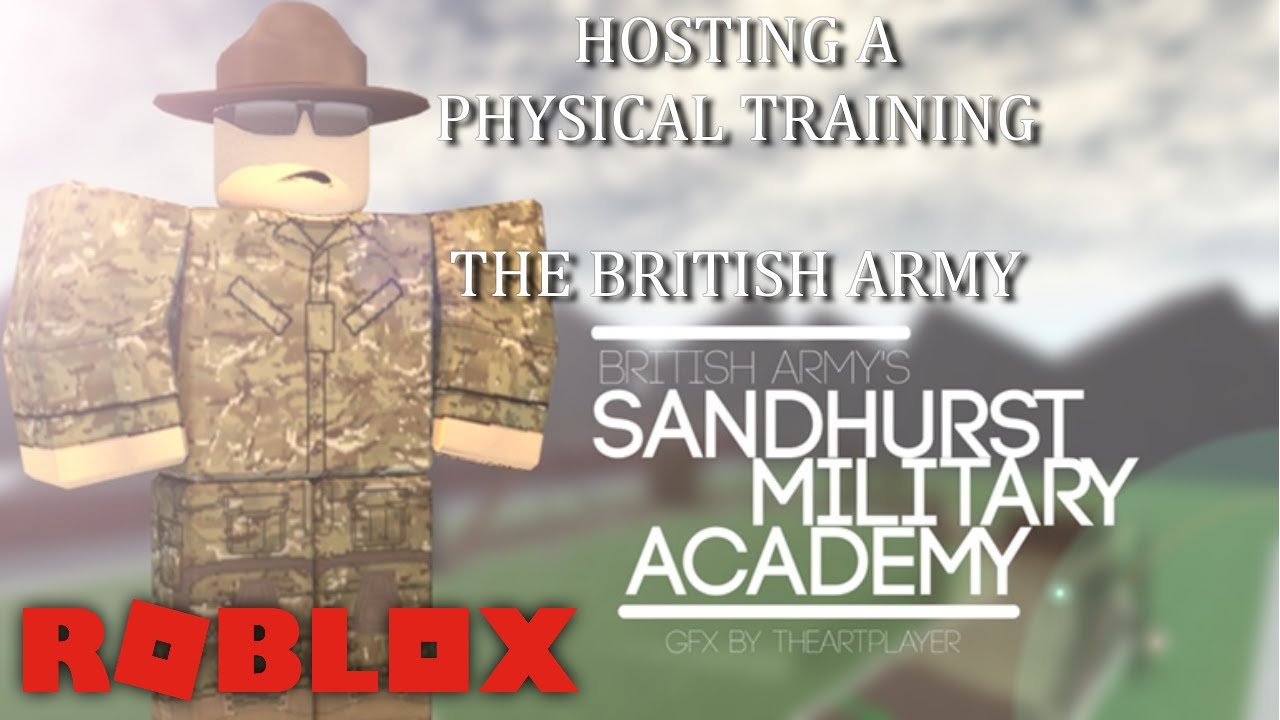 Roblox Hosting A Physical Training British Army Youtube