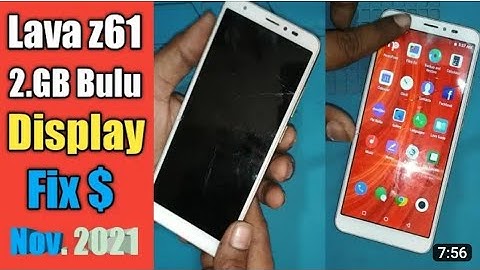 Lava z61 display 💡 light 100 %solutions