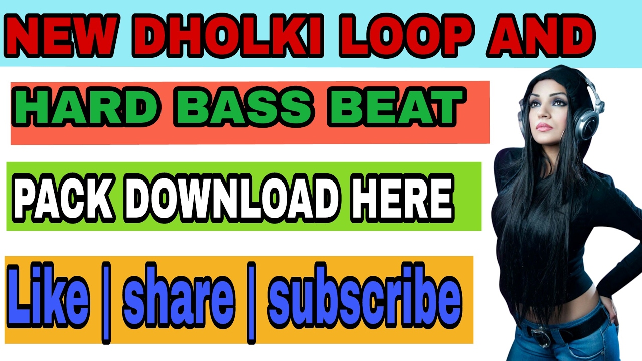NEW PACK HARD DHOLKI MIX PACK DOWNLOAD HERE AND HARD BASS PACK