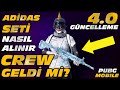 😱 SON DAKİKA | CREW UNIFORM SETİ GELDİ AMA NEREYE | ADİDAS SETİ | 4.0 GÜNCELLEMESİ | PUBG MOBILE