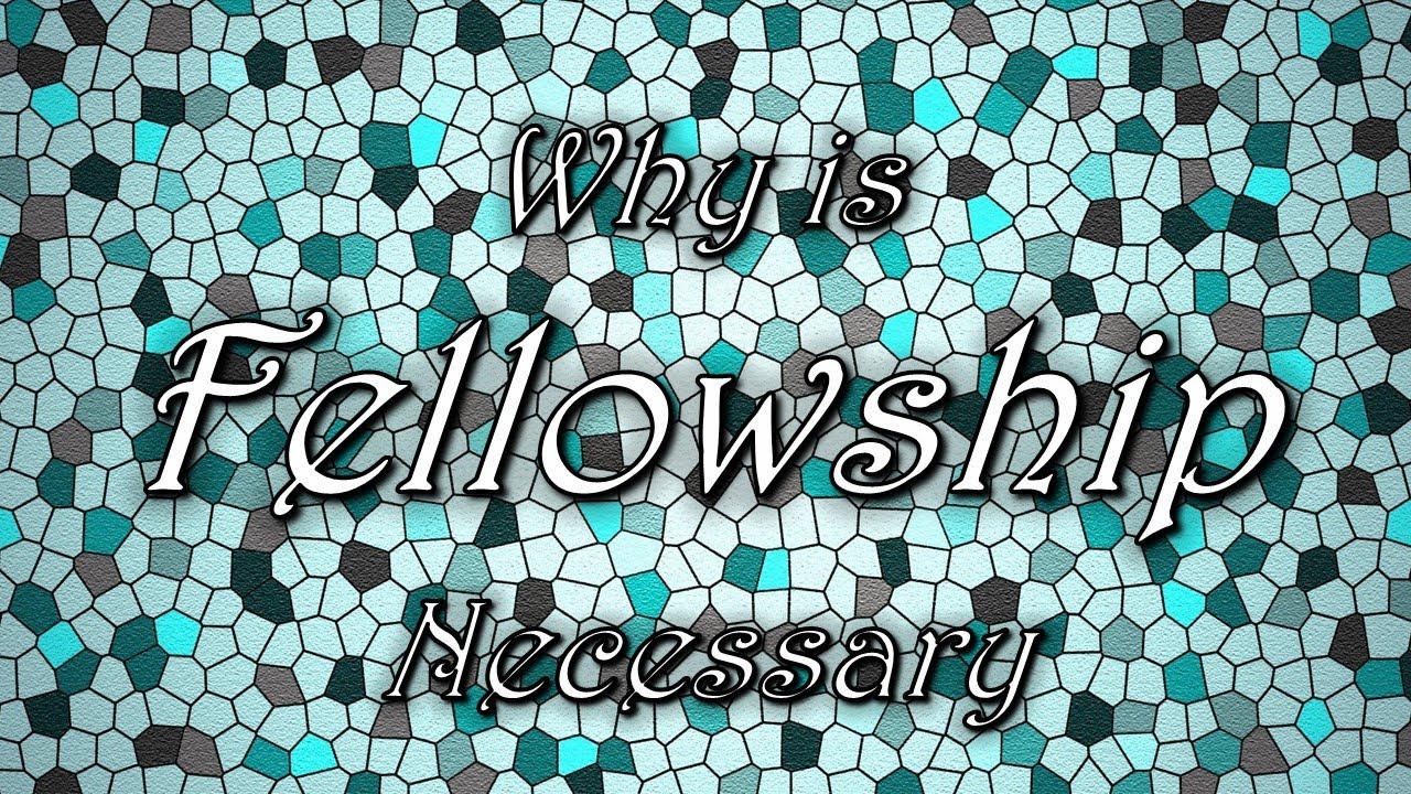 sda-sermon-why-is-fellowship-necessary-youtube