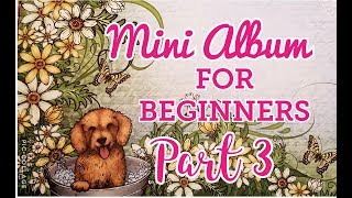 Mini Album for Beginners Part 3: Page Designs