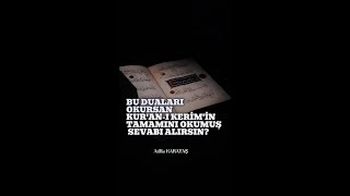 KURAN’ dan Bi Gecede Binlerce Sevap Kazandıran Dualar