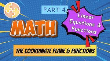Math Quiz | Linear Equations & Functions  | The Coordinate Plane & Functions | Part 4