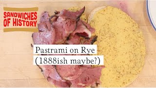 Pastrami On Rye 1888Ish Maybe On Sandwiches Of History