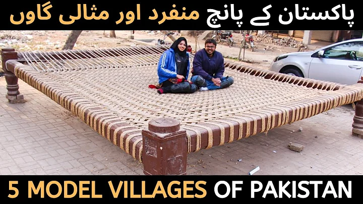 5 Unique and Model Villages of Pakistan I These Villages in Pakistan Are Better Than Cities!