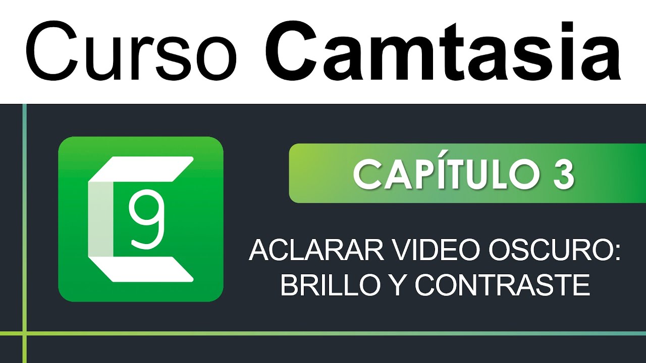 Corrección de color en CAMTASIA | Aclarar video | Aumentar brillo y ...