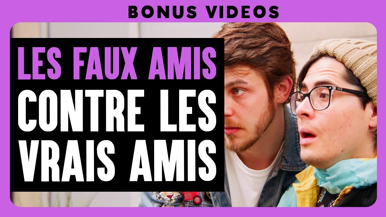 Les Faux Amis Contre Les Vrais Amis | Dhar Mann Studios