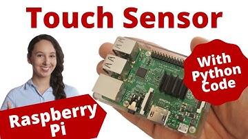Raspberry Pi Project | Touch Sensor | Python Code |  Easy Tech