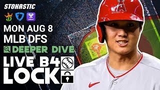 MLB DFS Picks Today 8\/8\/22: Fantasy Baseball Lineups | Deeper Dive + Live Before Lock