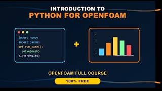 Introduction to Python for OpenFOAM