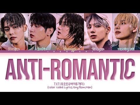 Txt Anti-Romantic Lyrics