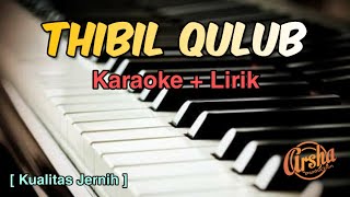 Karaoke THIBIL QULUB ( Karaoke   Lirik ) Kualitas Jernih