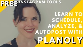 Free Instagram Tools | Planoly Tutorial for Posting & Managing Instagram