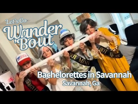 Savannah Is the Ultimate Bachelorette Party Destination 💍✨