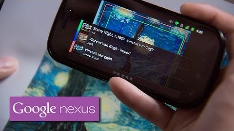 Explore Nexus S: Google Goggles