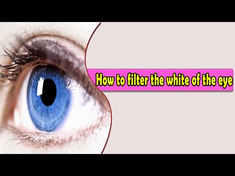 How to filter the white of the eye - Lina