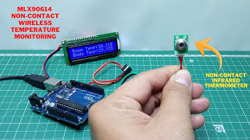 MLX90614 Non-Contact Infrared Thermometer With Arduino