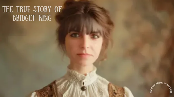 The true story of Bridget King