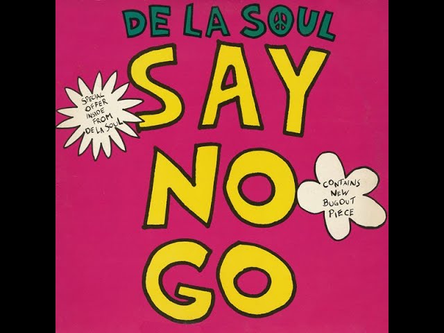 De La Soul – Say No Go (Radio Mix) - YouTube