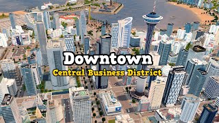 Downtown Central Business District with huge skyscrapers [PBHDC, Ep.11][ Cities: Skylines]