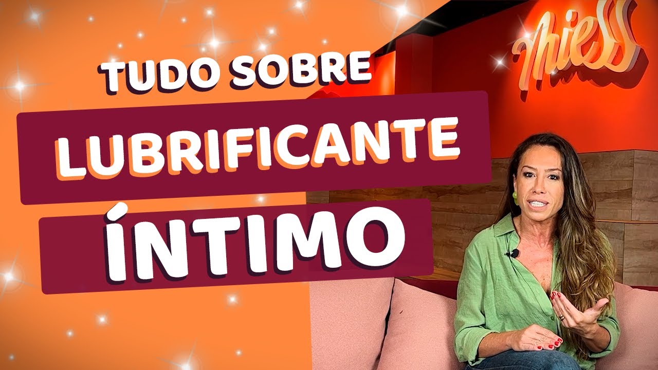 Tudo sobre lubrificantes íntimos! | Miess Sex Shop