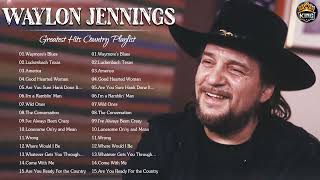 Waylon Jennings Greatest Hits - Best Songs Of Waylon Jennings - Waylon Jennings Full Album