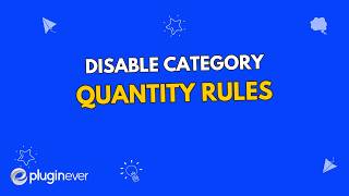 How to Disable All Category Quantity Rules in WooCommerce