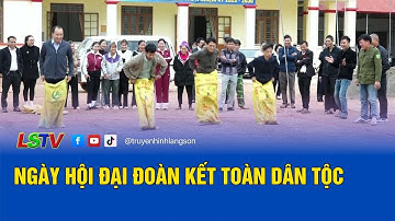Ngày hội đại đoàn kết toàn dân tộc | LSTV