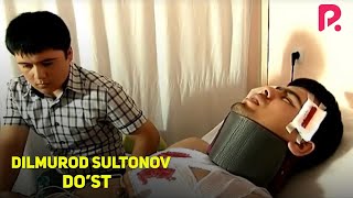 Dilmurod Sultonov - Do'st (Official Music Video)