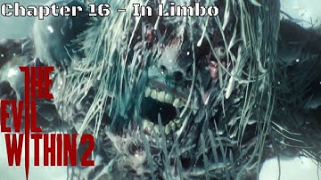 The Evil Within 2 Chapter 16 In Limbo (PS4)