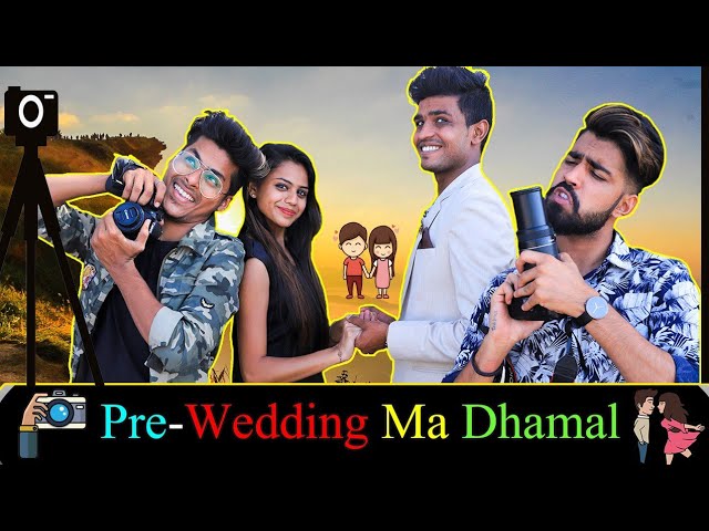 Pre Wedding Ma Dhamal ll Gujju Pre Wedding - Kaminey Frendzz class=