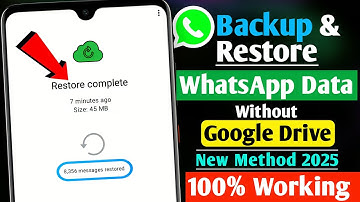 How To Backup & Restore WhatsApp Data Without Google Drive In 2025 | WhatsApp Chat Backup & Restore
