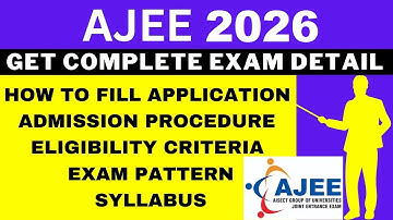 AJEE 2026 Notification (Out), Application, Dates, Eligibility, Syllabus, Pattern, Admit Card