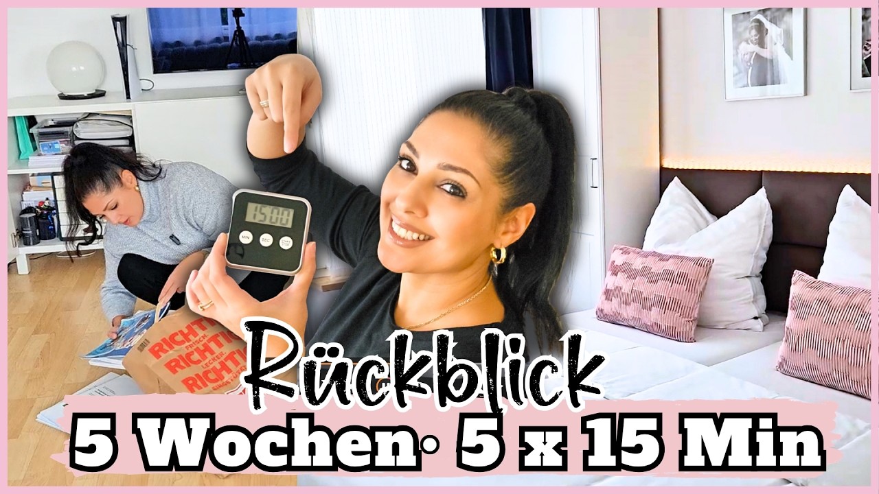 5 WOCHEN Flylady ZONEN: Wie 5×15 MIN täglich alles verändert haben | RÜCKBLICK