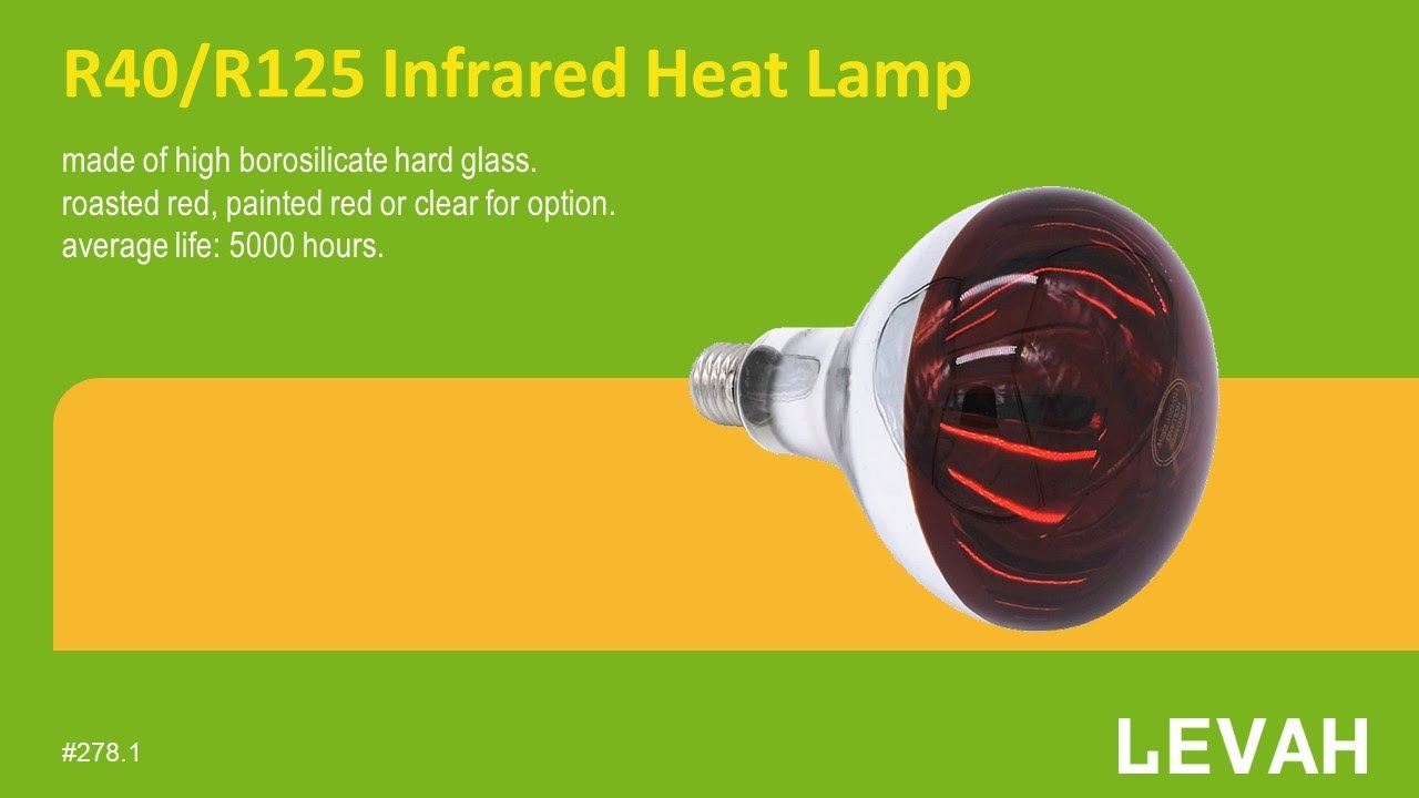 LEVAH infrared heat lamp for chicks, R40 infrared heat lamp, brooding
