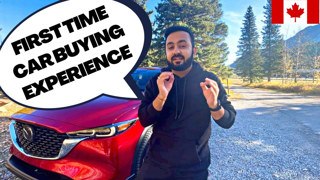 First Time Car Buying Experience in Canada 🇨🇦🚗 YouTube