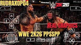 WWE 2K26 PPSSPP MOD 💥 No Lag + Best Settings | Android/PC | @RudraXOp04 