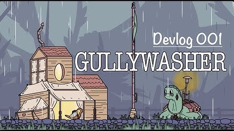Style and Movement: Gullywasher Devlog 001