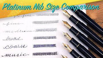 Platinum Fountain Pen Nib Comparison