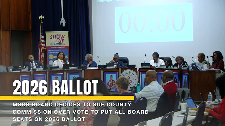 MSCS Board decides to sue county commission over vote to put all board seats on 2026 ballot