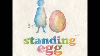 Video thumbnail of "Standing Egg - Kiss"