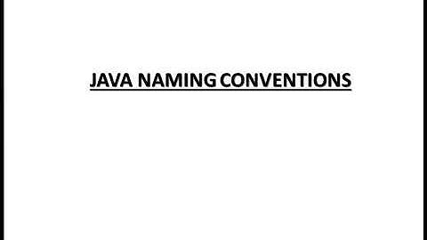 JAVA IN HINDI # 4 JAVA NAMING CONVENTION