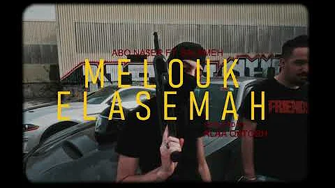 ABO NA$ER  FT. SALAMEH - MELOUK EL ASEMAH    &   -...
