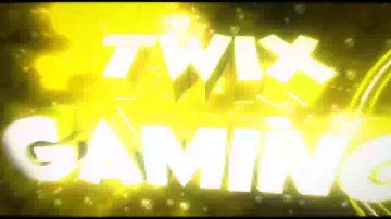 Intro für Twix Gaming